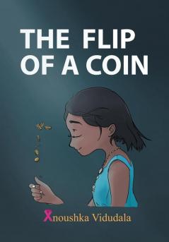 THE FLIP OF A COIN