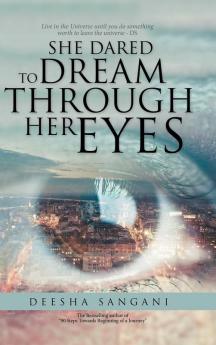 She Dared to Dream Through Her Eyes