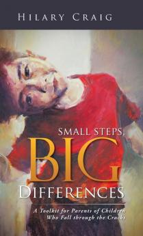 Small Steps Big Differences