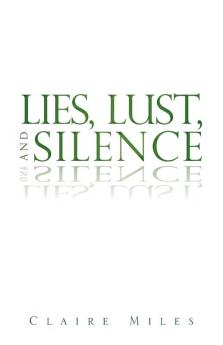 Lies Lust and Silence