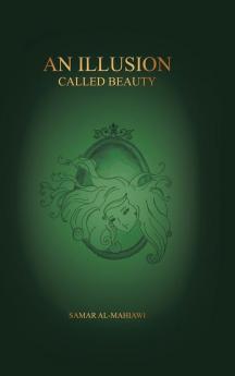 An Illusion Called Beauty