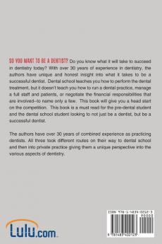 So You Want to Be a Dentist?