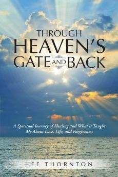 Through Heaven's Gate and Back