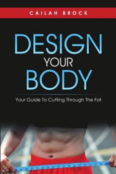 Design Your Body