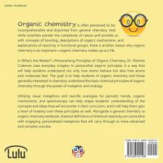 What's the Matter?: Personalizing Principles of Organic Chemistry