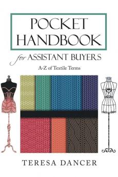 Pocket Handbook for Assistant Buyers: A-Z of Textile Terms