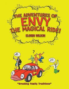 The Adventures of Envy The Magical Ride!