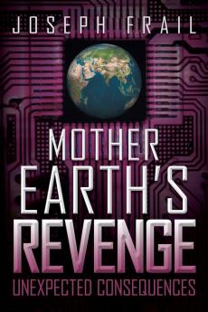 Mother Earth's Revenge