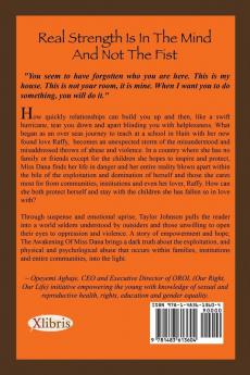 The Awakening of Miss Dana: Life in Haiti