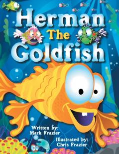 Herman the Goldfish