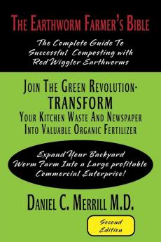 The Earthworm Farmer's Bible