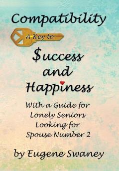 Compatibility a Key to Success and Happiness