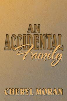 An Accidental Family