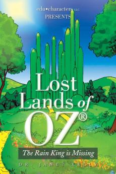 Lost Lands of Oz: The Rain King Is Missing