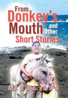 From Donkey's Mouth and Other Short Stories