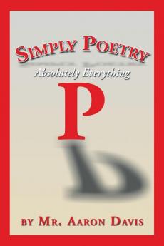 Simply Poetry: Absolutely Everything