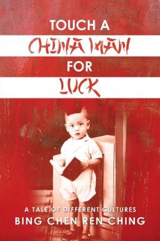 Touch a Chinaman for Luck
