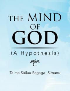 The Mind of God