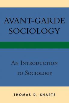 Avant-Garde Sociology