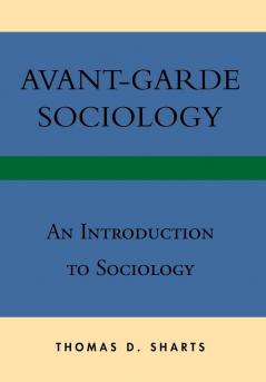 Avant-Garde Sociology