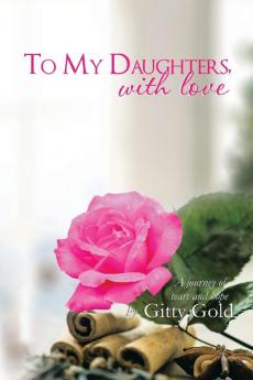 To My Daughters with Love