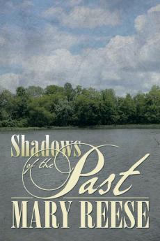 Shadows of the Past