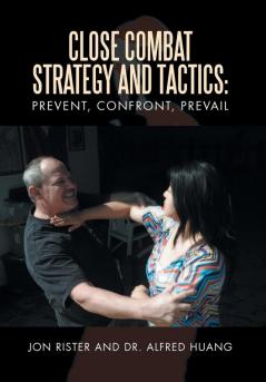 Close Combat Strategy and Tactics