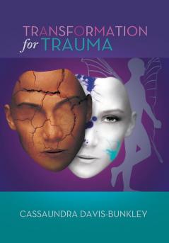 Transformation for Trauma