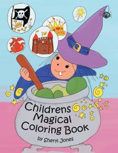 Childrens Magical Colouring Book