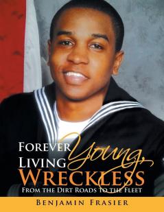Forever Young Living Wreckless