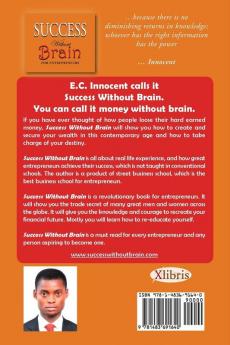 Success Without Brain