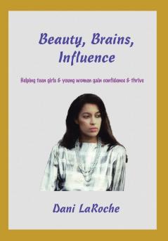 Beauty Brains Influence