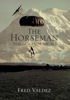 The Horseman That Fell from the Sky