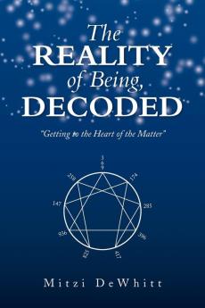 The Reality of Being Decoded