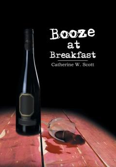 Booze at Breakfast