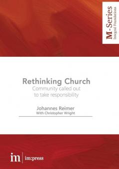 Rethinking Church: Community called out to take responsibility: 6 (M-Series)