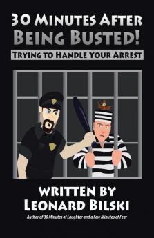 30 Minutes after Being Busted