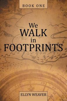 We Walk in Footprints