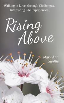 Rising Above