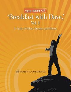 The Best of 'Breakfast with Dave' Vol. I