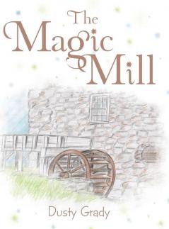 The Magic Mill