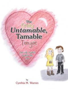 The Crazy Untamable Tamable Tongue