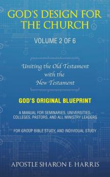 God's Design For the Church