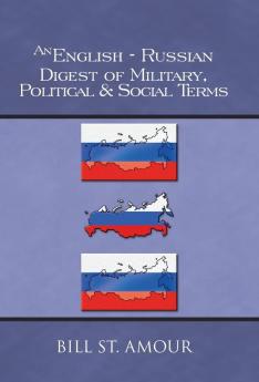 An English-Russian Digest of Military Political & Social Terms
