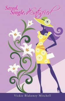 Saved Single and Satisfied