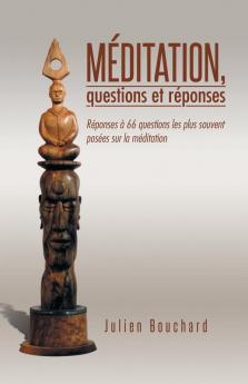 Meditation Questions Et Reponses