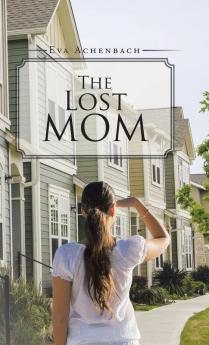 The Lost Mom