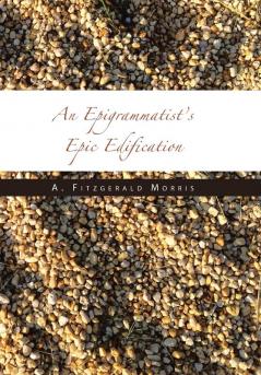 An Epigrammatist's Epic Edification