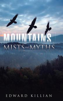 Mountains Mists and Myths