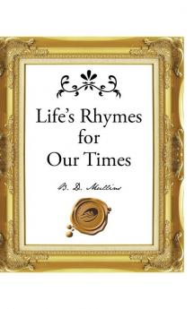 Life's Rhymes for Our Times